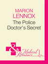 The Police Doctor's Secret (eBook)